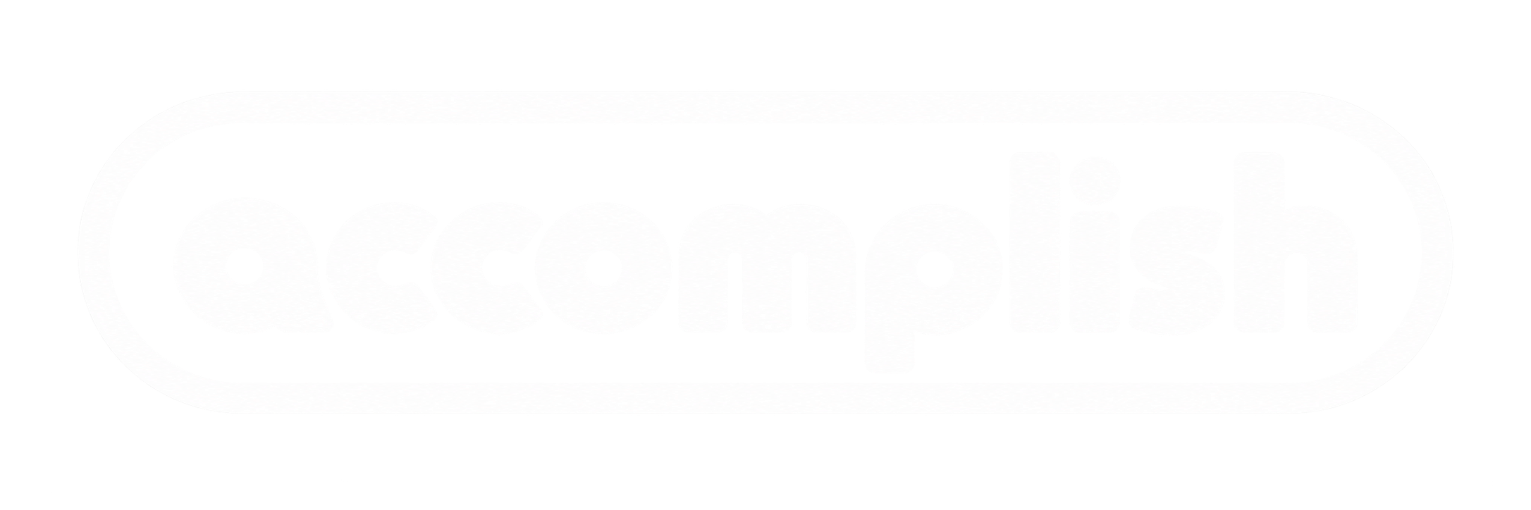 Accomplish